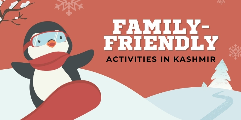 Family-Friendly Activities In Kashmir: Fun for All Ages
