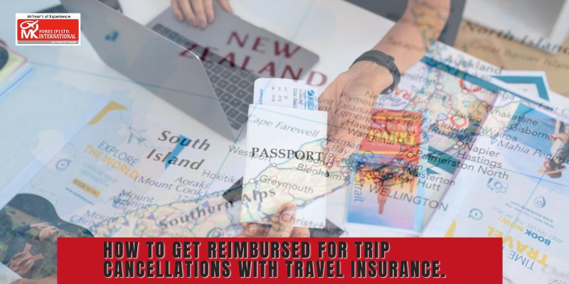 How To Get Reimbursed For Trip Cancellations with Travel Insurance.