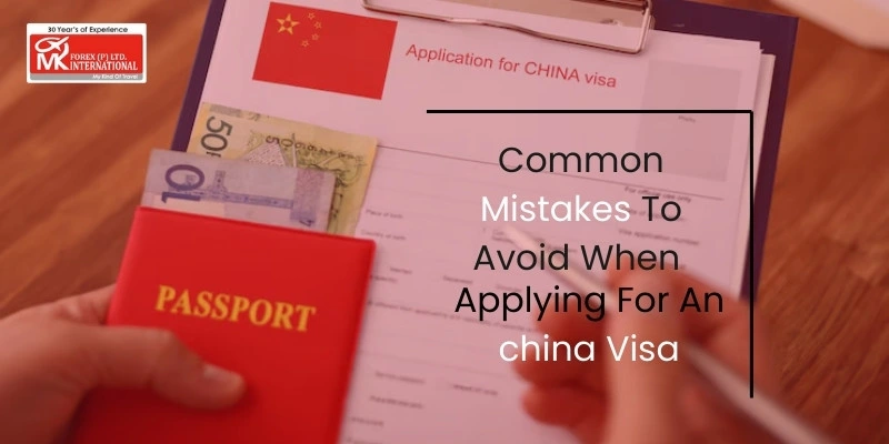 Common Mistakes To Avoid When Applying For A China Tourist Visa: Tips To Enhance Your Approval Chances