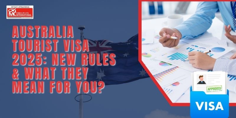 Australia Tourist Visa 2025: New Rules & What They Mean For You?